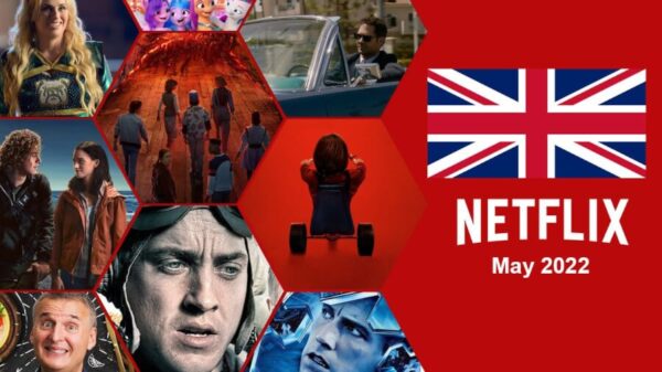 What’s New on Netflix UK This Week: May 20th, 2022
