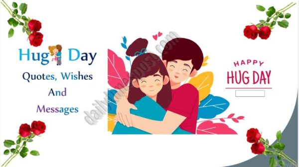 Hug Day Quotes, Wishes And Messages