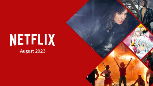 Netflix Original Movies and Series Releasing in August 2023