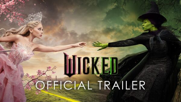 Wicked Official Trailer