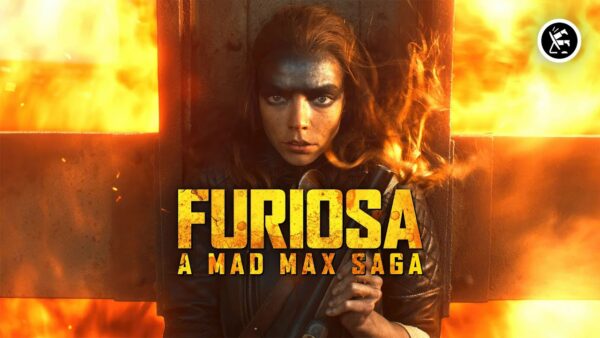 Furiosa: A Mad Max Saga