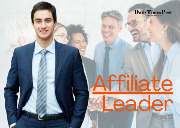 What are Essential Qualities of an Effective Affiliate Leader