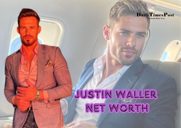 Justin Waller Net Worth