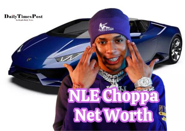 NLE Choppa Net Worth