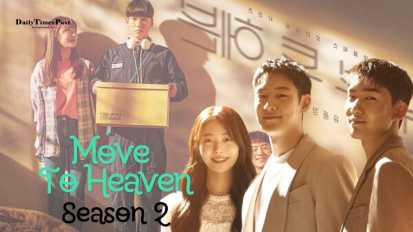 Move To Heaven Season 2