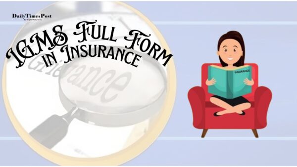 What is the Full Form of IGMS in Insurance?