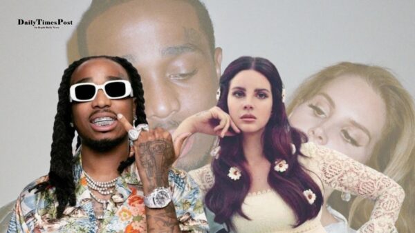 Lana Del Rey and Quavo Release 'Tough' Amid Dating Rumors