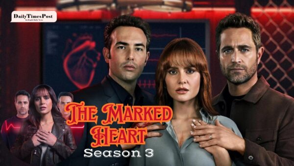 The Marked Heart Season 3: Release Date, Cast, Trailer and More