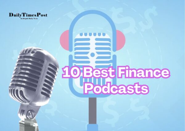 10 Best Finance Podcasts