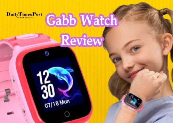 Gabb Watch Review