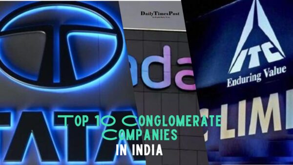 Top 10 Conglomerate Companies in India