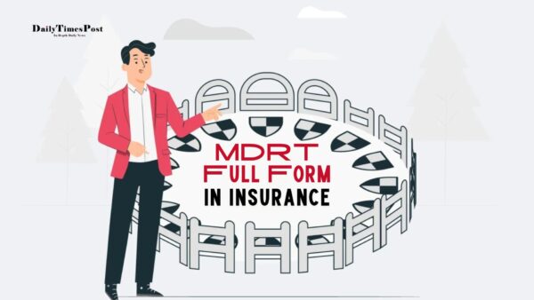 MDRT Full Form in Insurance