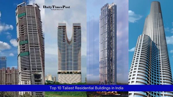 Top 10 Tallest Residential Buildings in India