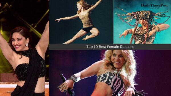 Top 10 Best Female Dancers in the World