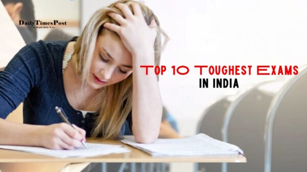 Top 10 Toughest Exams in India