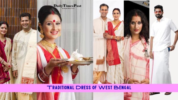 Traditional Dress of West Bengal [Men & Women]